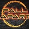 Fall Apart