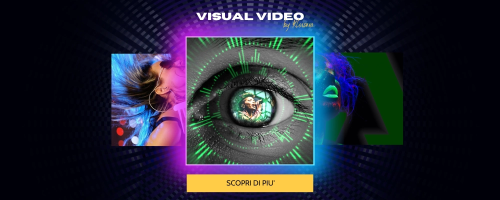 Visual Video per artisti ed etichette